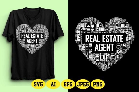 Graphics for Crafting: The Real Estate Agent T-Shirt Design