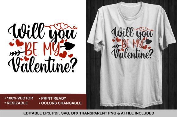 Will You Be My Valentine T-shirt: A Graphic Design Asset Review